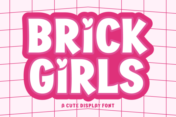 Brick Girls: The Playful Typeface That Pops Off the Page