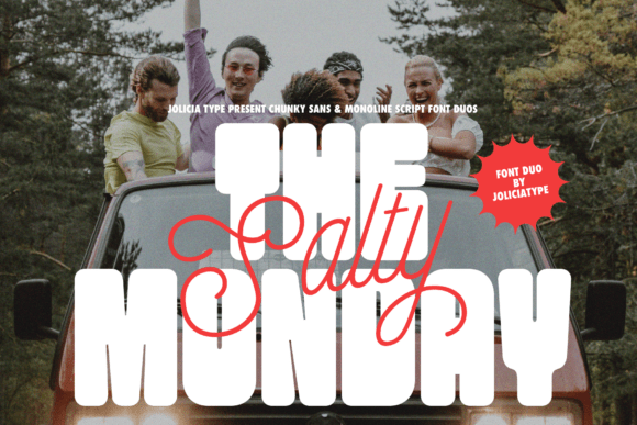 The Salty Monday: A Font Duo That Balances Boldness and Charm